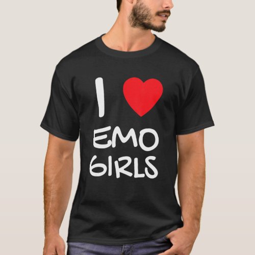 I Love Emo Girls I Heart Emo Girls 16 T_Shirt