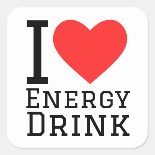 I love energy drink square sticker