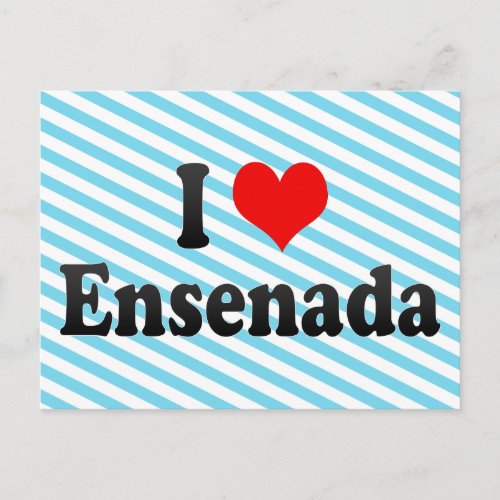 I Love Ensenada Mexico Postcard