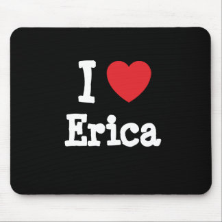 I love Erica heart T-Shirt Mouse Pad
