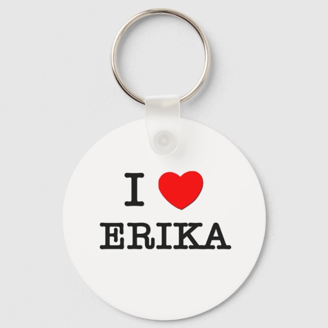 I Love Erika Keychain (Front)