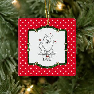 I Love Eskies (I Love American Eskimo Dogs) - Cute Ceramic Ornament