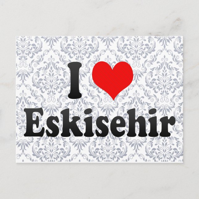 I Love Eskisehir, Turkey Postcard (Front)