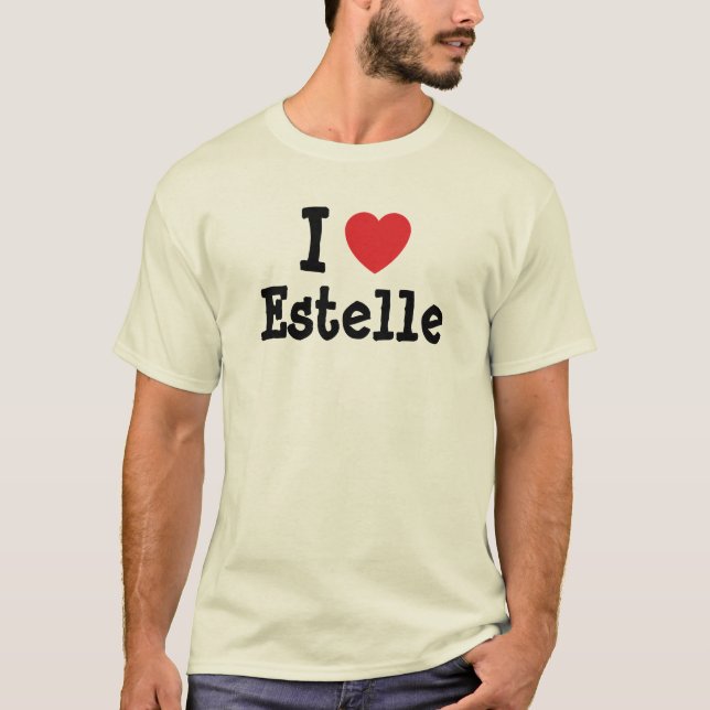 I love Estelle heart T-Shirt (Front)