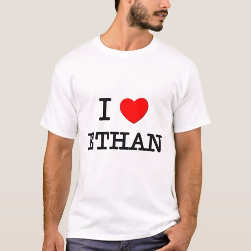 I Love Ethan T_Shirt