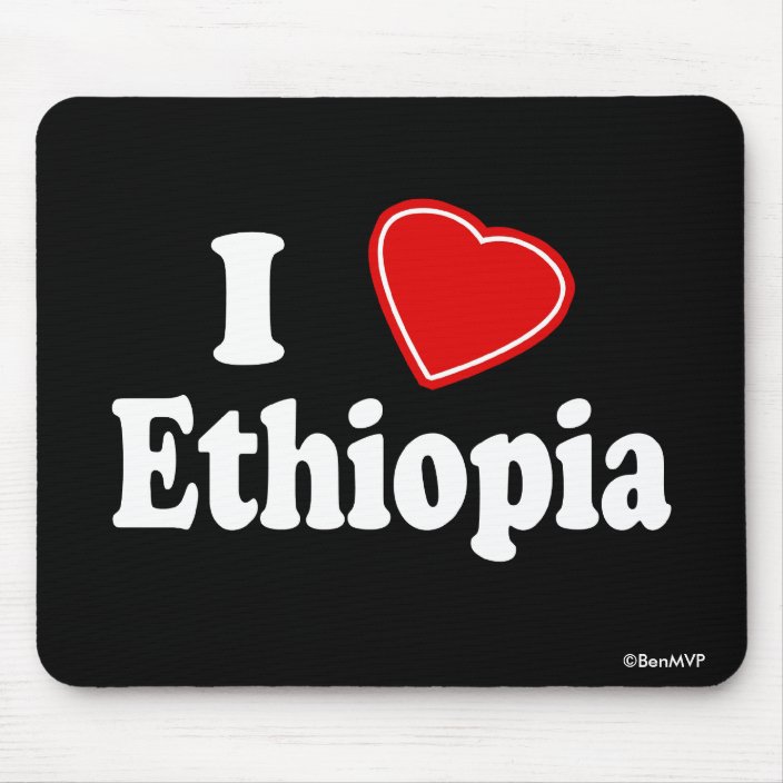 I Love Ethiopia Mousepad