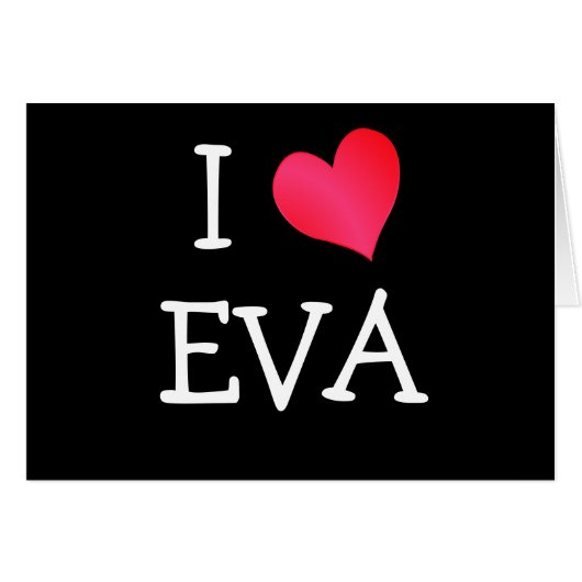 I Love Eva Cards (Front Horizontal)