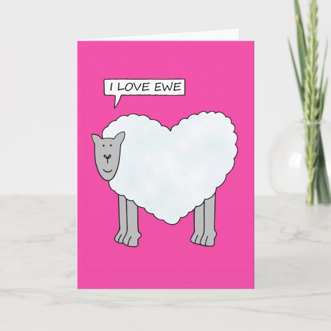 I Love Ewe Cartoon Valentine Sheep Holiday Card (Front)
