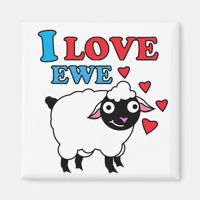 I love Ewe Magnet (Front)