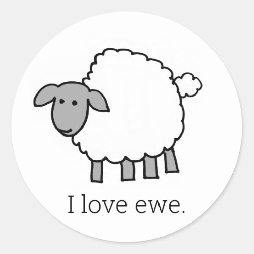I Love Ewe Sheep Round Sticker