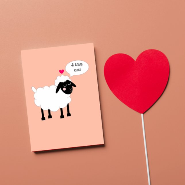 I Love Ewe Valentine's Day Card (Creator Uploaded)