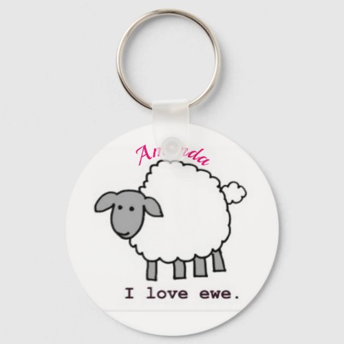 I Love Ewe You Key Chain Cute Custom Sheep