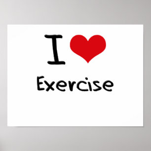 I love Exercise Poster