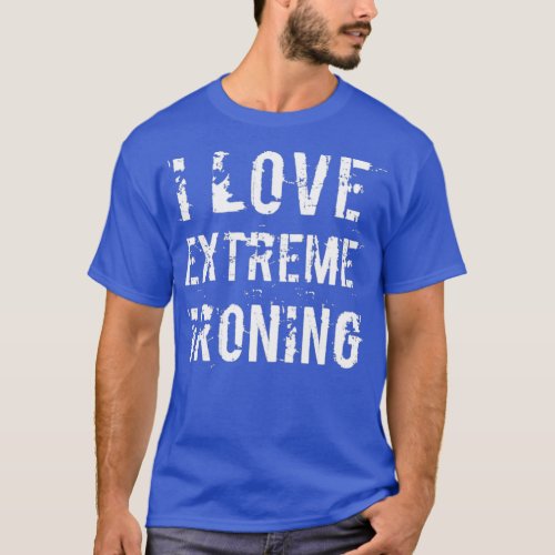I Love Extreme Ironing 9 T_Shirt