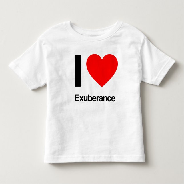 i love exuberance toddler t-shirt (Front)