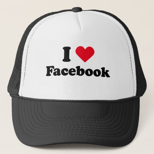 I love facebook trucker hat
