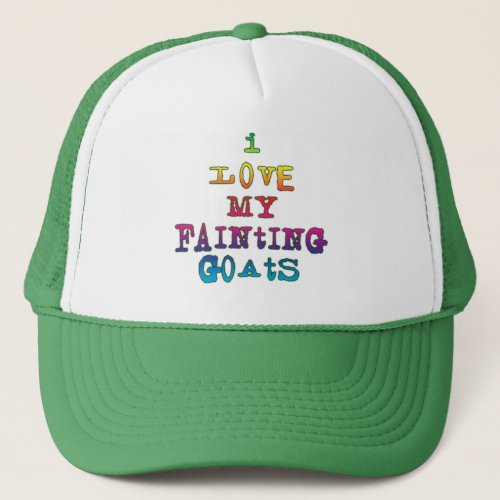 I Love Fainting Goats Trucker Hat