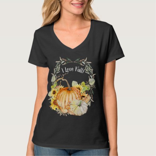 I Love Fall Greenery Wreath w Sunflower n Pumpkins T_Shirt