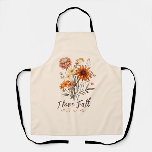 I Love Fall Most Of All Apron