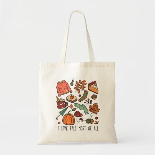 I Love Fall Most of All Autumn Tote Bag