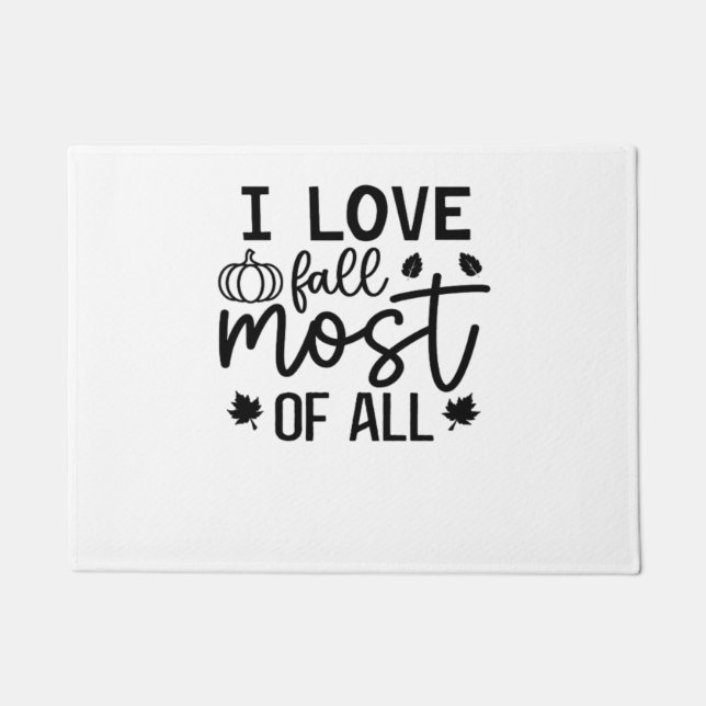 I Love Fall Most of All Classic T-Shirt Doormat (Front)
