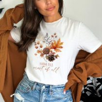 I love Fall Most of All Flowers T-Shirt