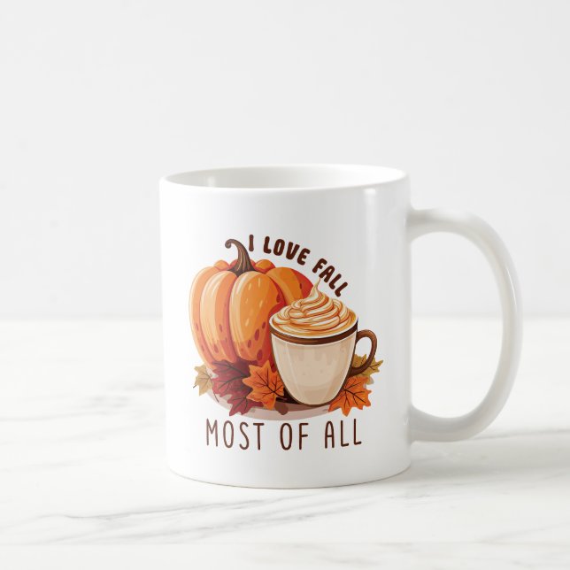 I Love Fall Most Of All – Latte & Autumn Vibes Coffee Mug (Right)