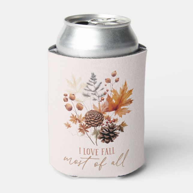 I Love Fall Most Of All Leaves Foliage Can Cooler (Can Front)