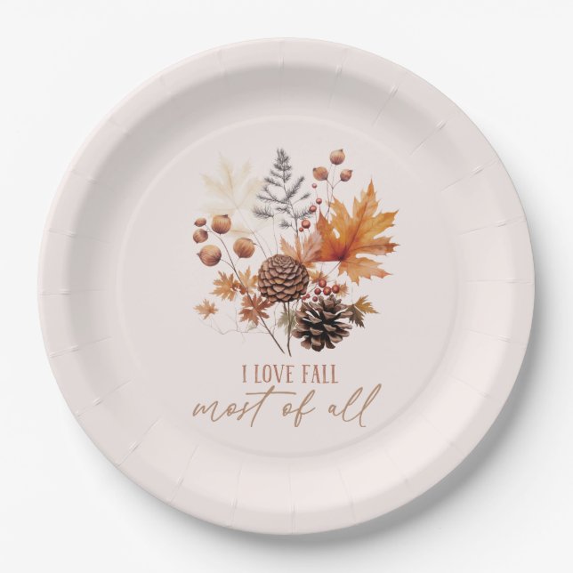 I Love Fall Most Of All - Leaves Foliage Paper Plates (Front)