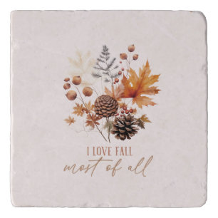 I Love Fall Most Of All - Leaves Foliage Trivet