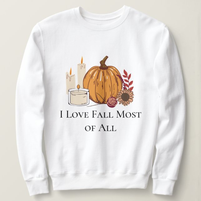 I Love Fall Most Of All Pumpkin Flowers Sweatshirt (Design Front)