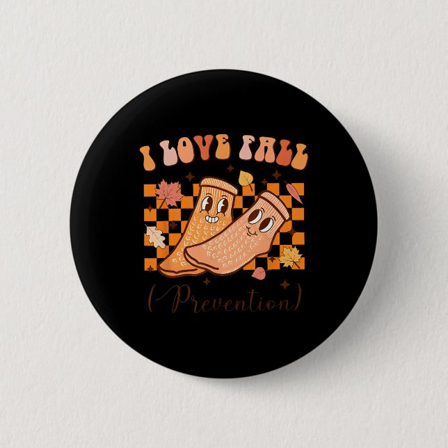 I Love Fall Prevention Fall Thanksgiving Nurse Fal Button (Front)