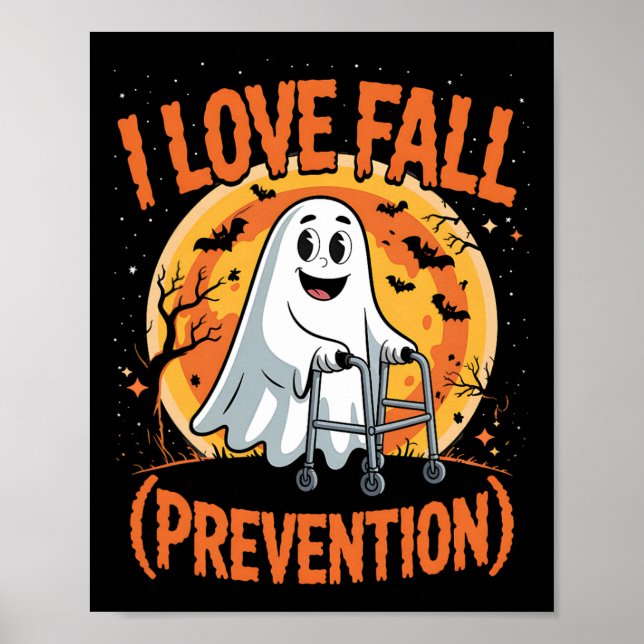 I Love Fall Prevention Physical Therapy Halloween  Poster (Front)