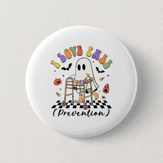 I Love Fall Prevention Thanksgiving Physical Thera Button (Front)