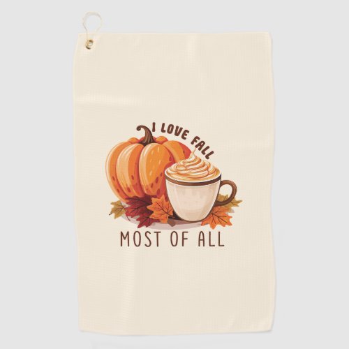 I Love Fall _ Pumpkin and Pumpkin Spice Latte Golf Towel