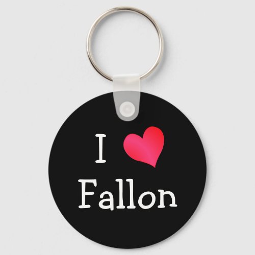I Love Fallon Keychain