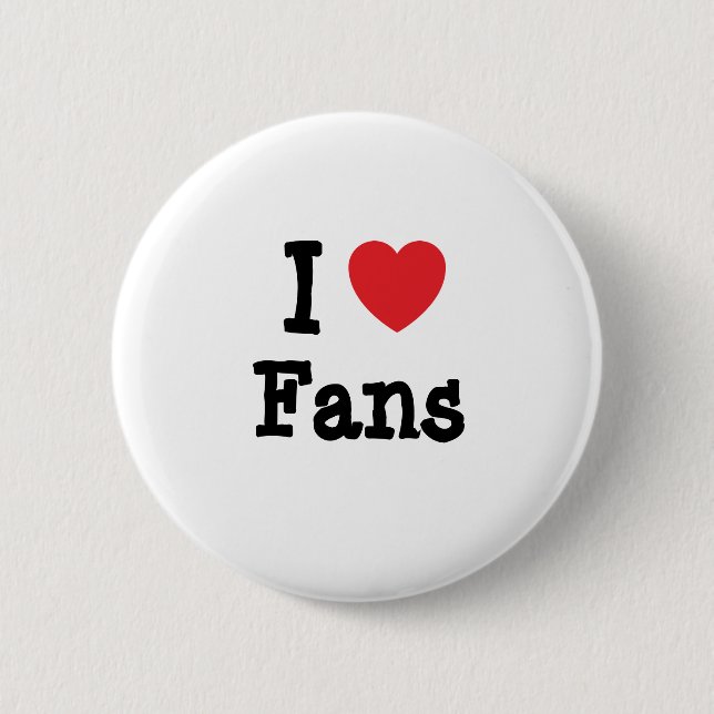 I love Fans heart custom personalized Pinback Button (Front)