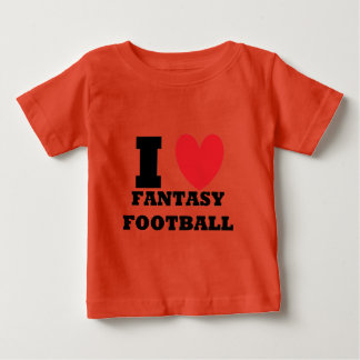 I Love Fantasy Football Baby T-Shirt