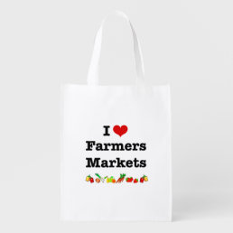 I Love Farmers Markets Grocery Bag