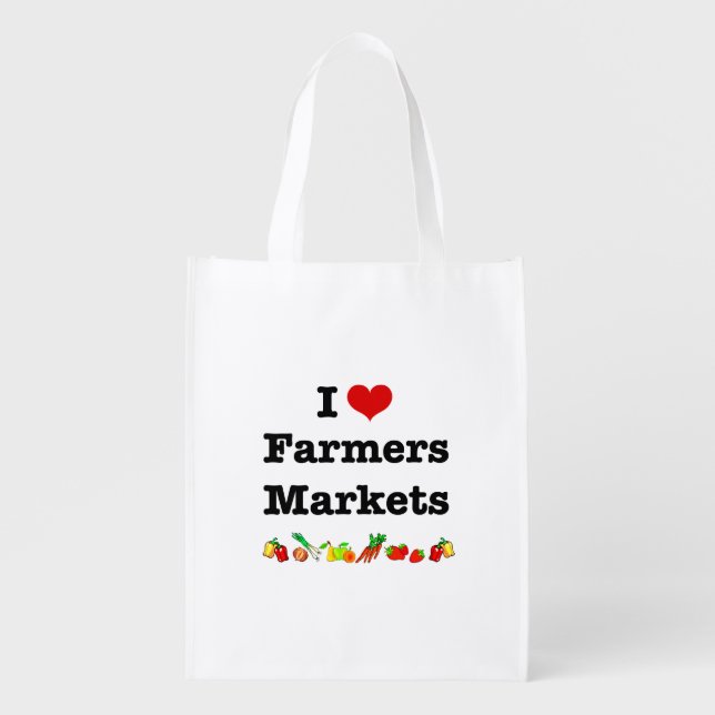 I Love Farmers Markets Grocery Bag (Front)