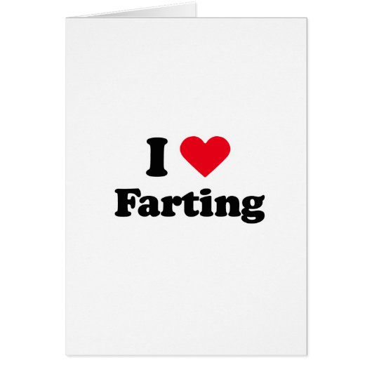 I love farting cards (Front)