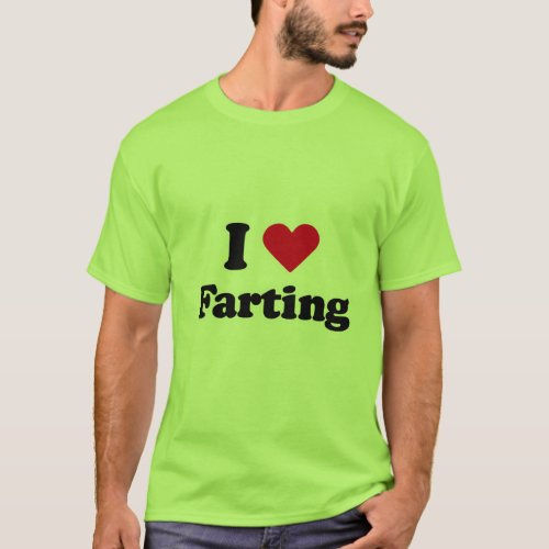 I love farting T_Shirt