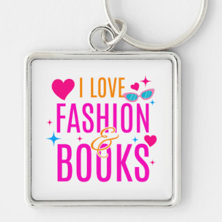 I love Fashion and Books Design Keychain