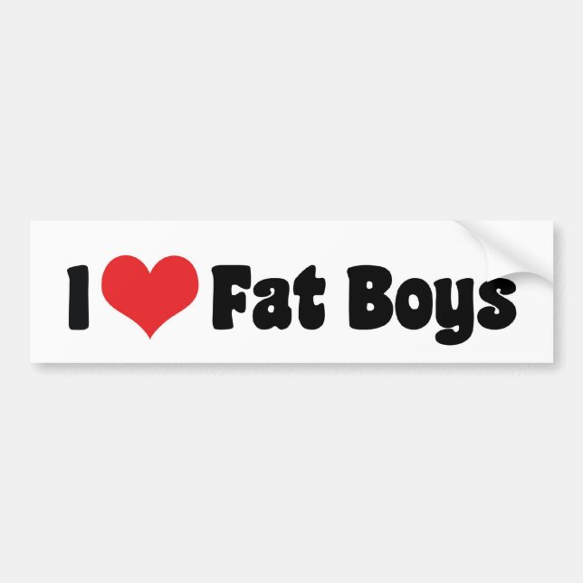I Love Fat Boys Bumper Sticker (Front)