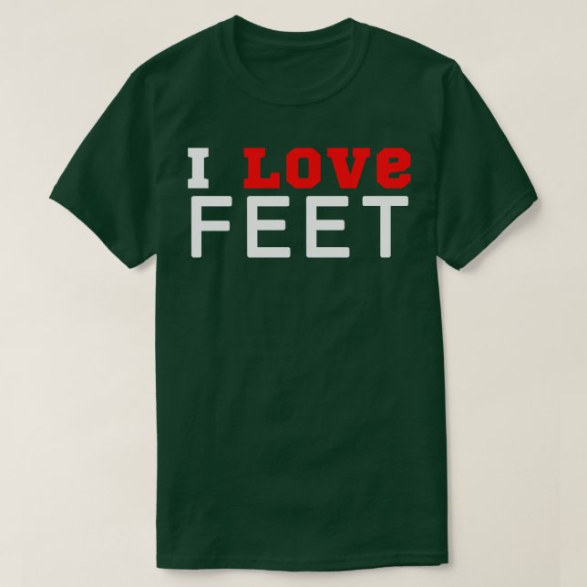 I Love Feet T-Shirt (Design Front)