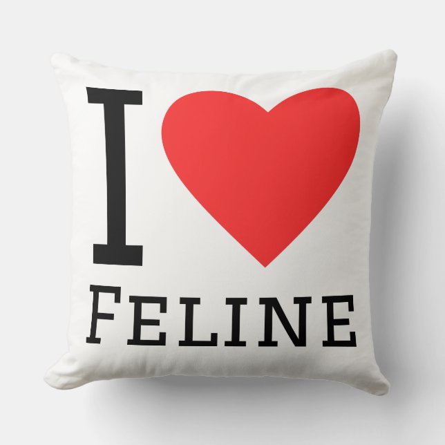 I love Feline Throw Pillow (Front)