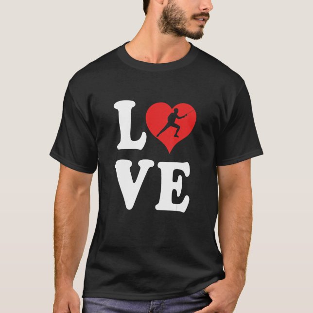 I Love Fencing 2 T-Shirt (Front)
