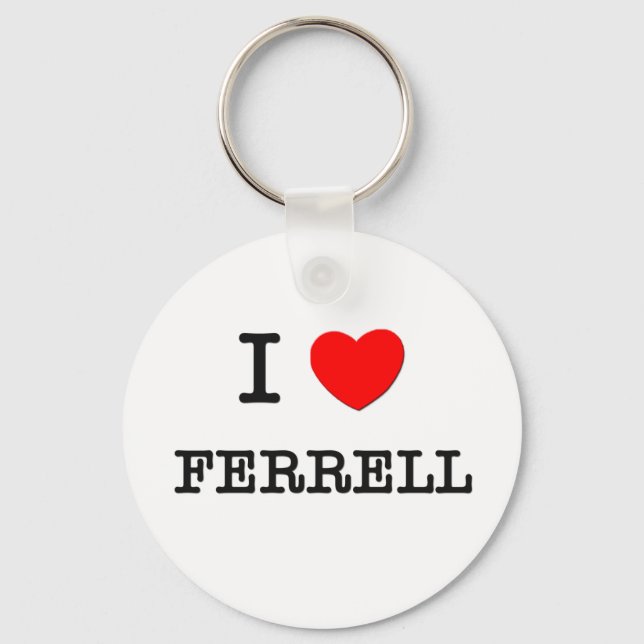 I Love Ferrell Keychain (Front)