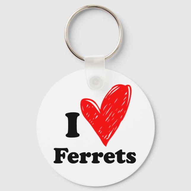 I love Ferrets Keychain (Front)