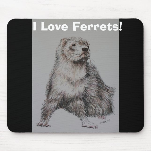 I Love Ferrets! Mousepad (Front)